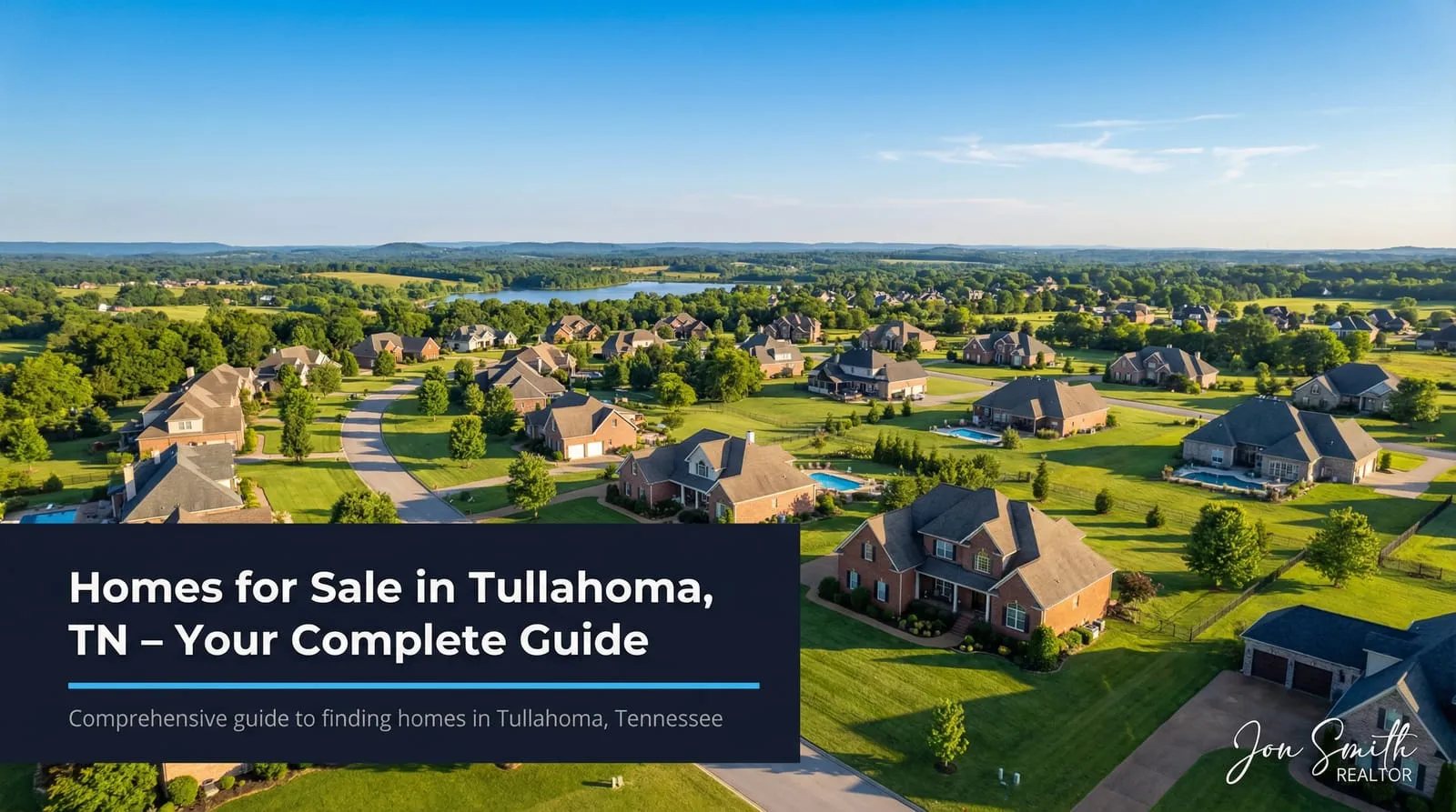 Homes for Sale in Tullahoma, TN – Your Complete Guide