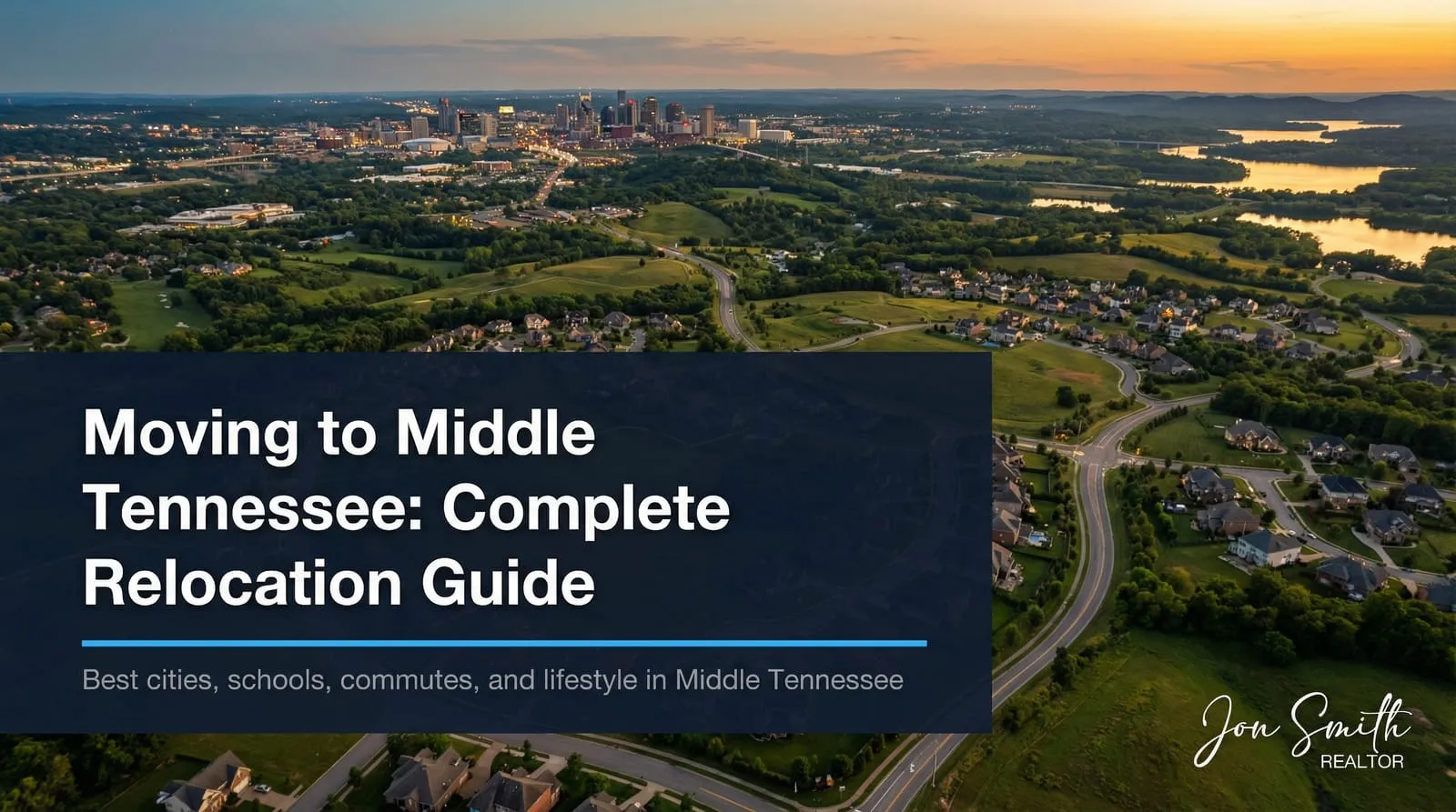 Moving to Middle Tennessee: Complete Relocation Guide (2026)