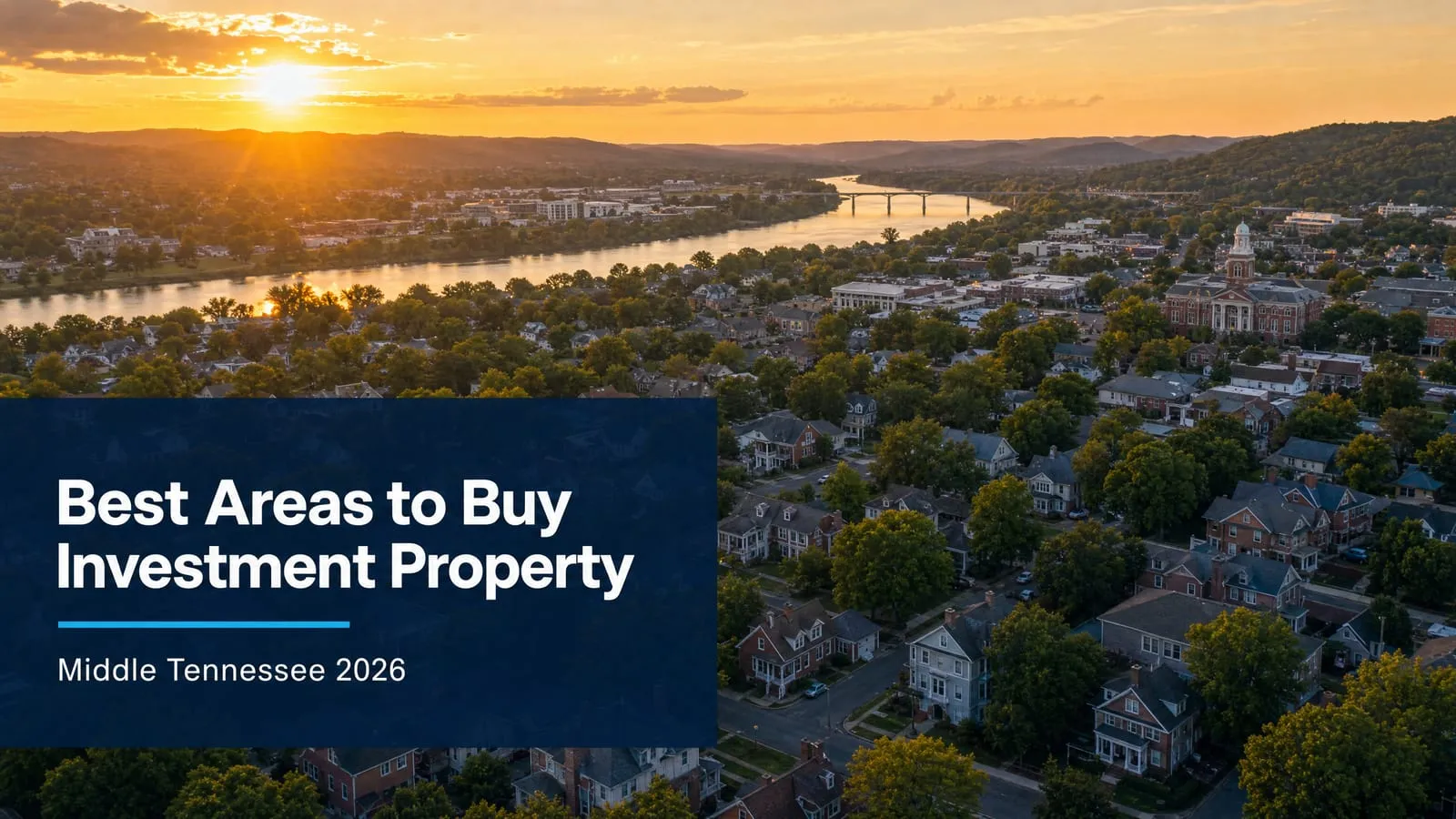 Best Areas to Buy Investment Property in Middle Tennessee 2026