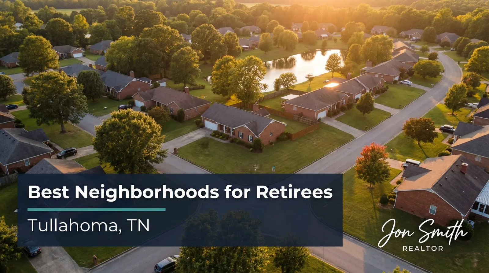 Best Neighborhoods for Retirees in Tullahoma, TN