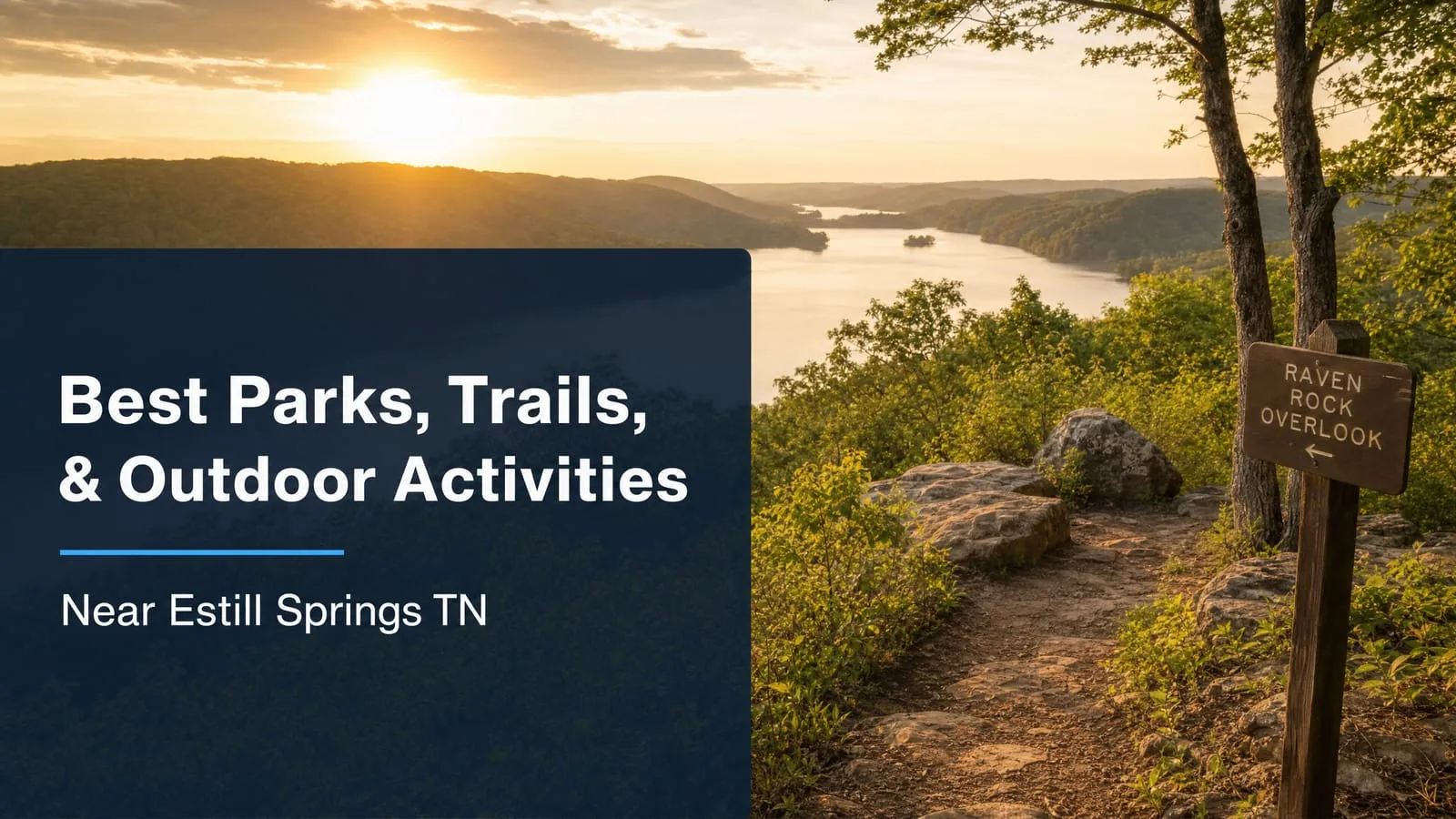 Best Parks, Trails, and Outdoor Activities Near Estill Springs TN