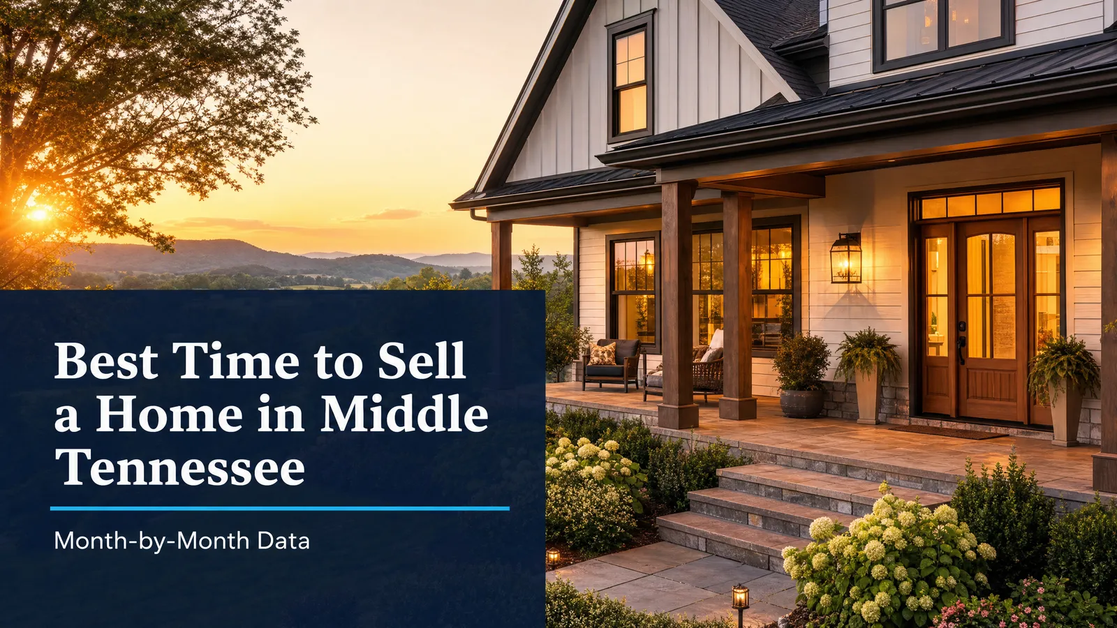 Best Time to Sell a Home in Middle Tennessee: Month-by-Month Data