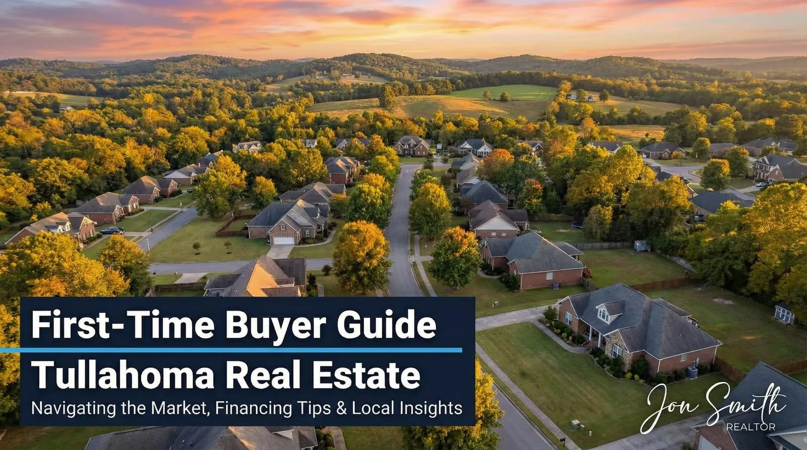 First-Time Buyer's Guide to Tullahoma Real Estate