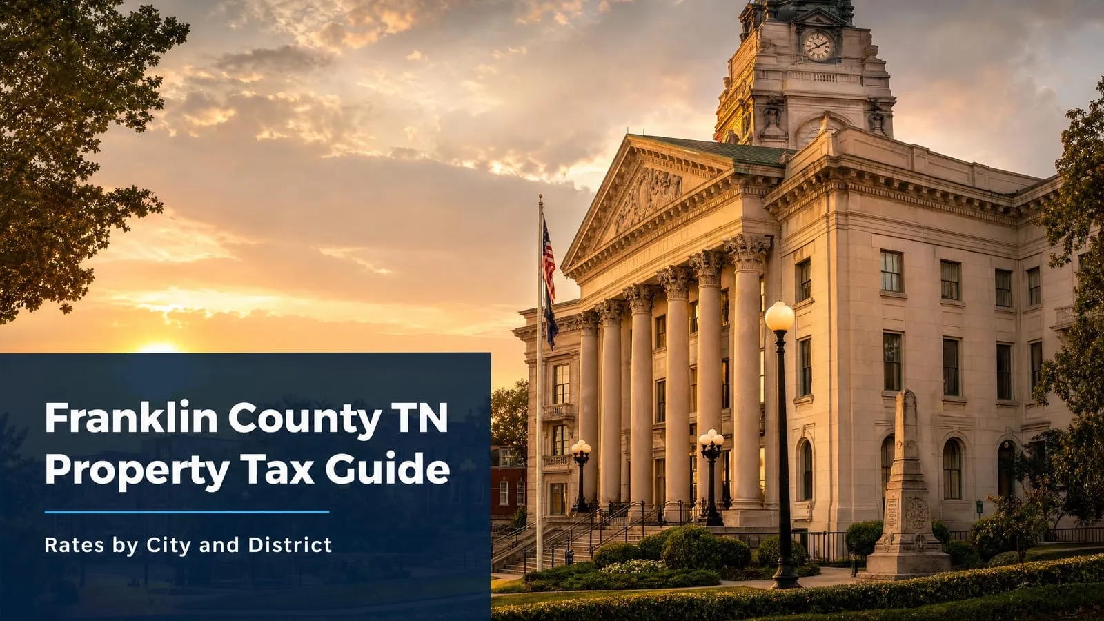 Franklin County TN Property Tax Guide: Rates by City and District