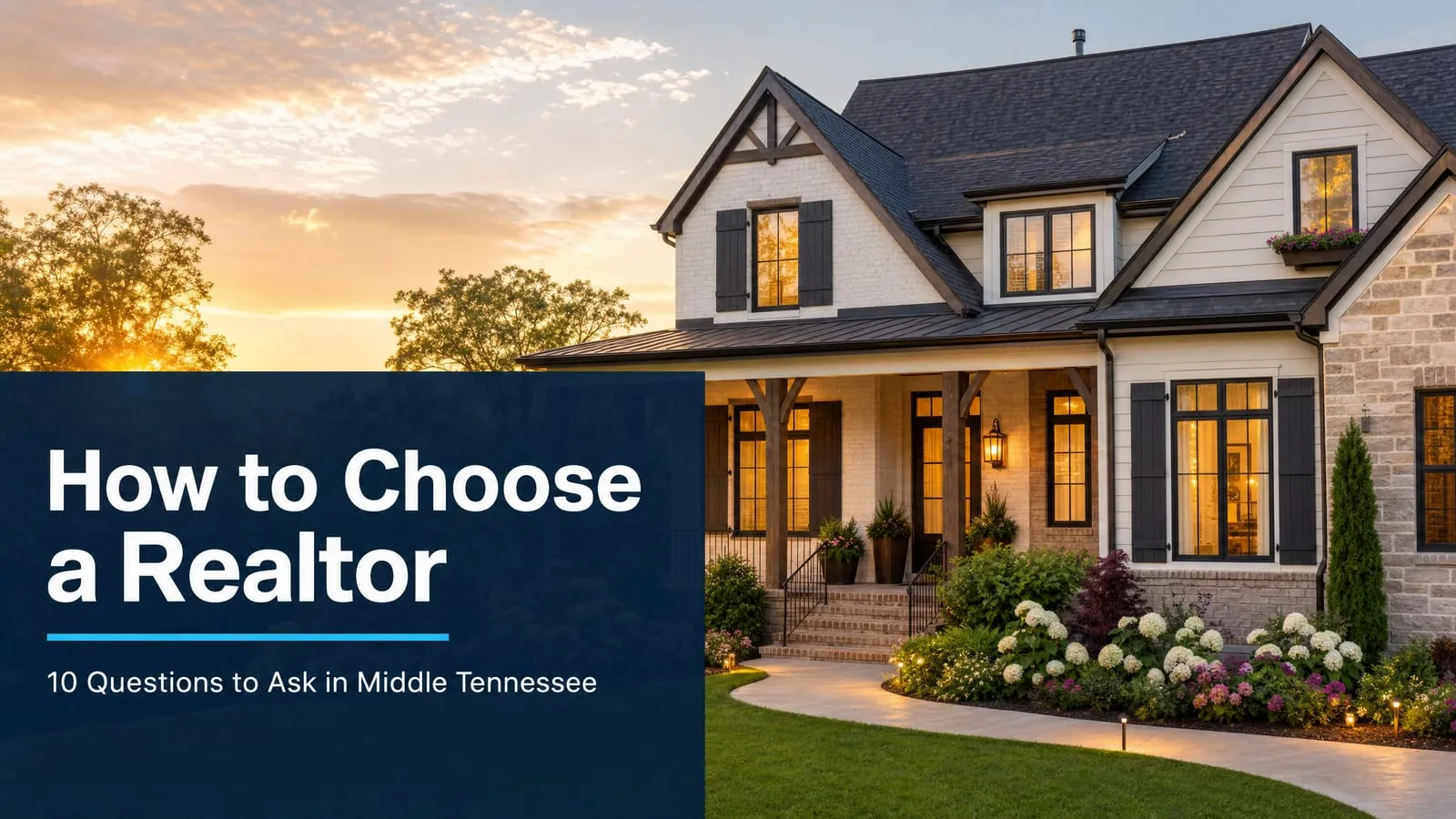 How to Choose a Realtor in Middle Tennessee: 10 Questions to Ask