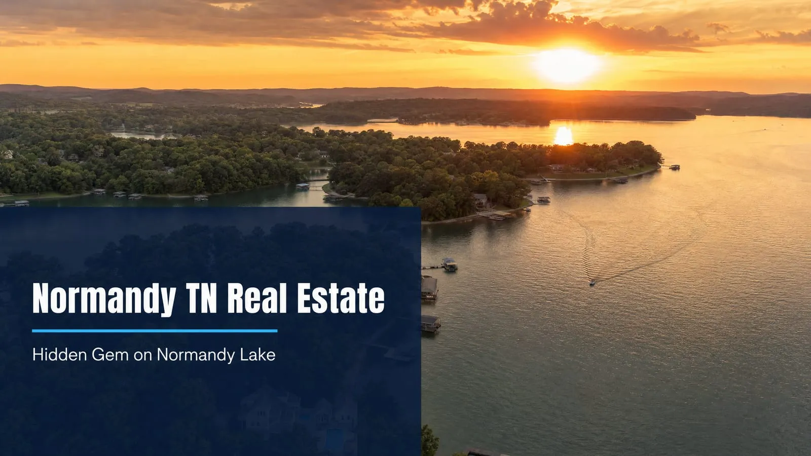 Normandy TN Real Estate: Hidden Gem on Normandy Lake