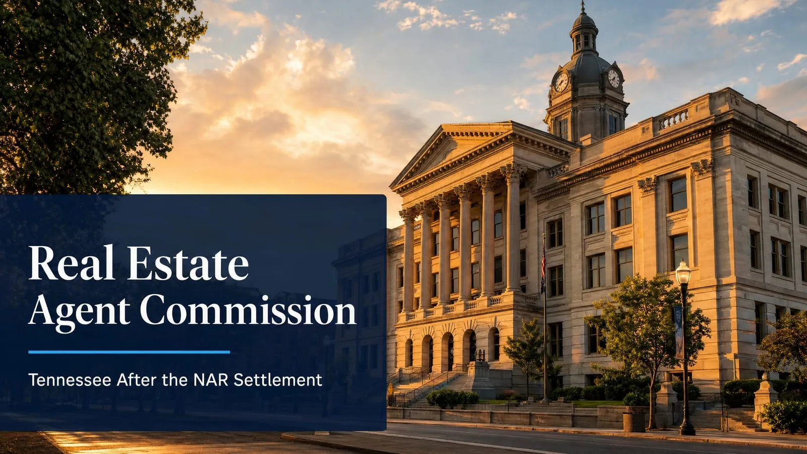 Real Estate Agent Commission in Tennessee After the NAR Settlement
