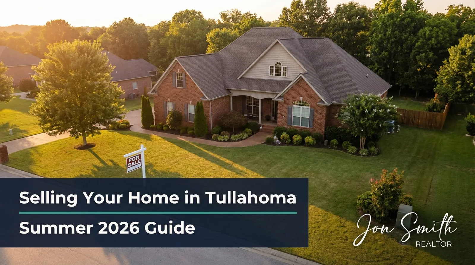 Selling Your Home in Tullahoma: Summer 2026 Guide