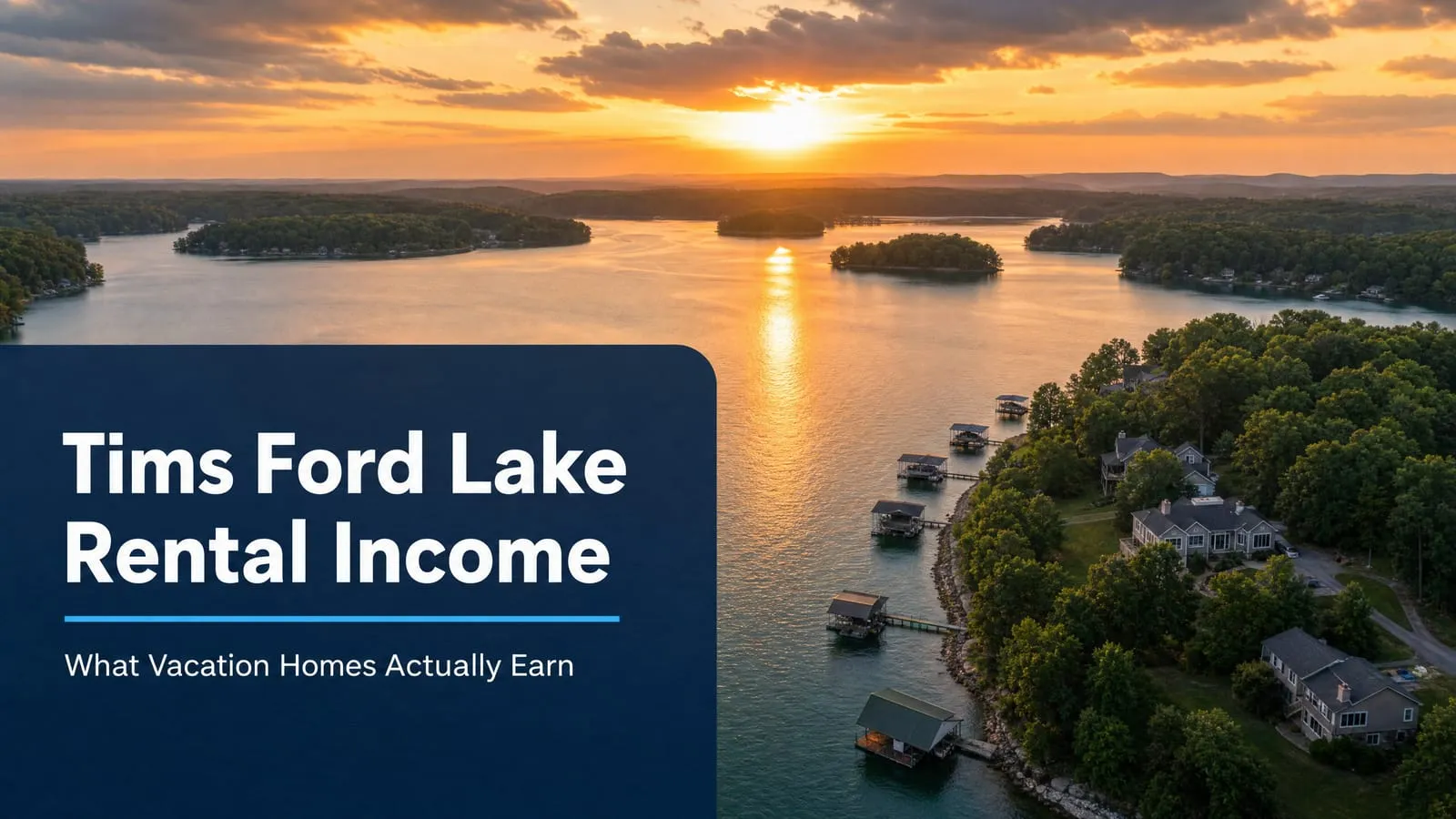 Tims Ford Lake Rental Income: What Vacation Homes Actually Earn