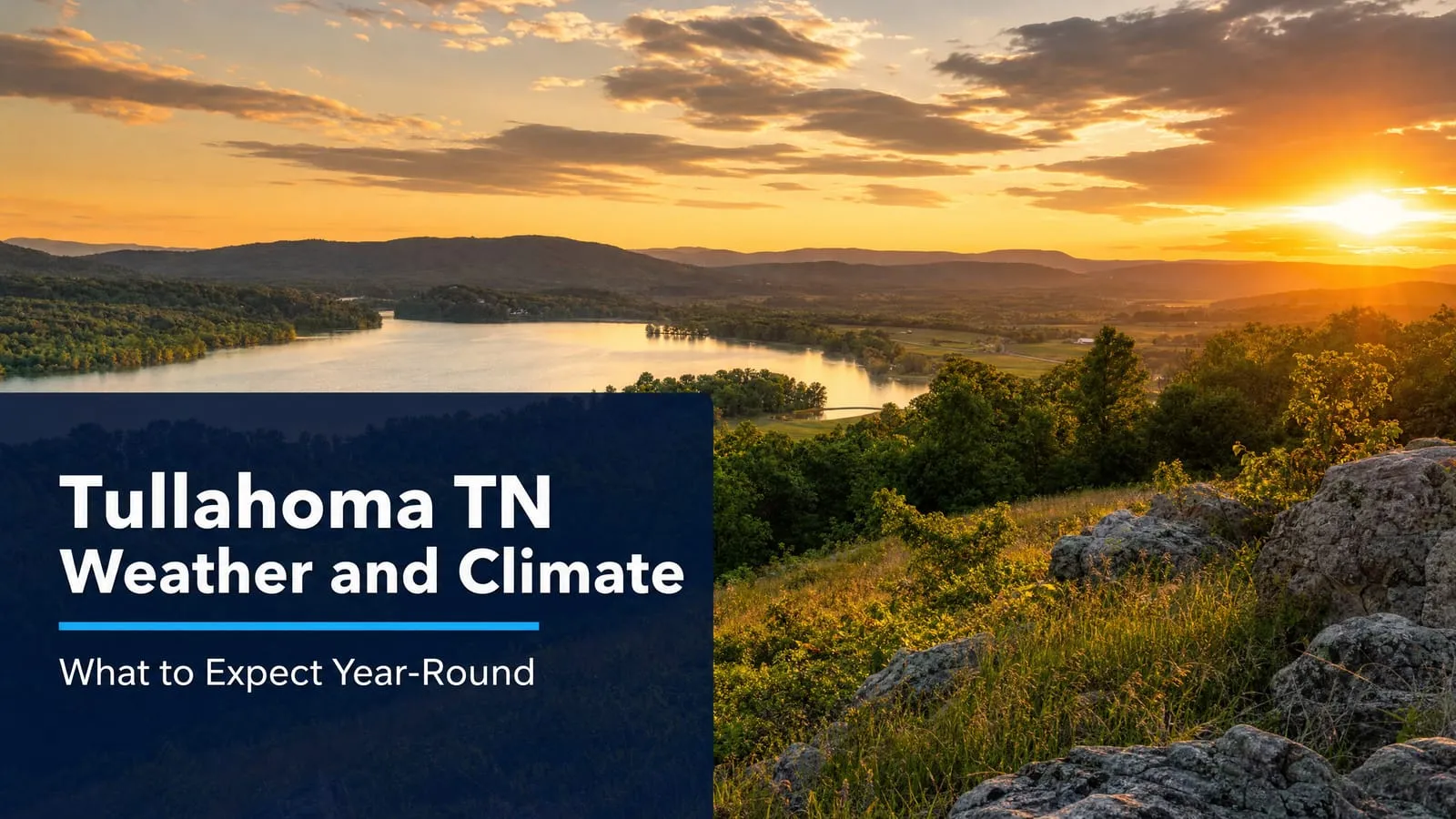 Tullahoma TN Weather and Climate: What to Expect Year-Round