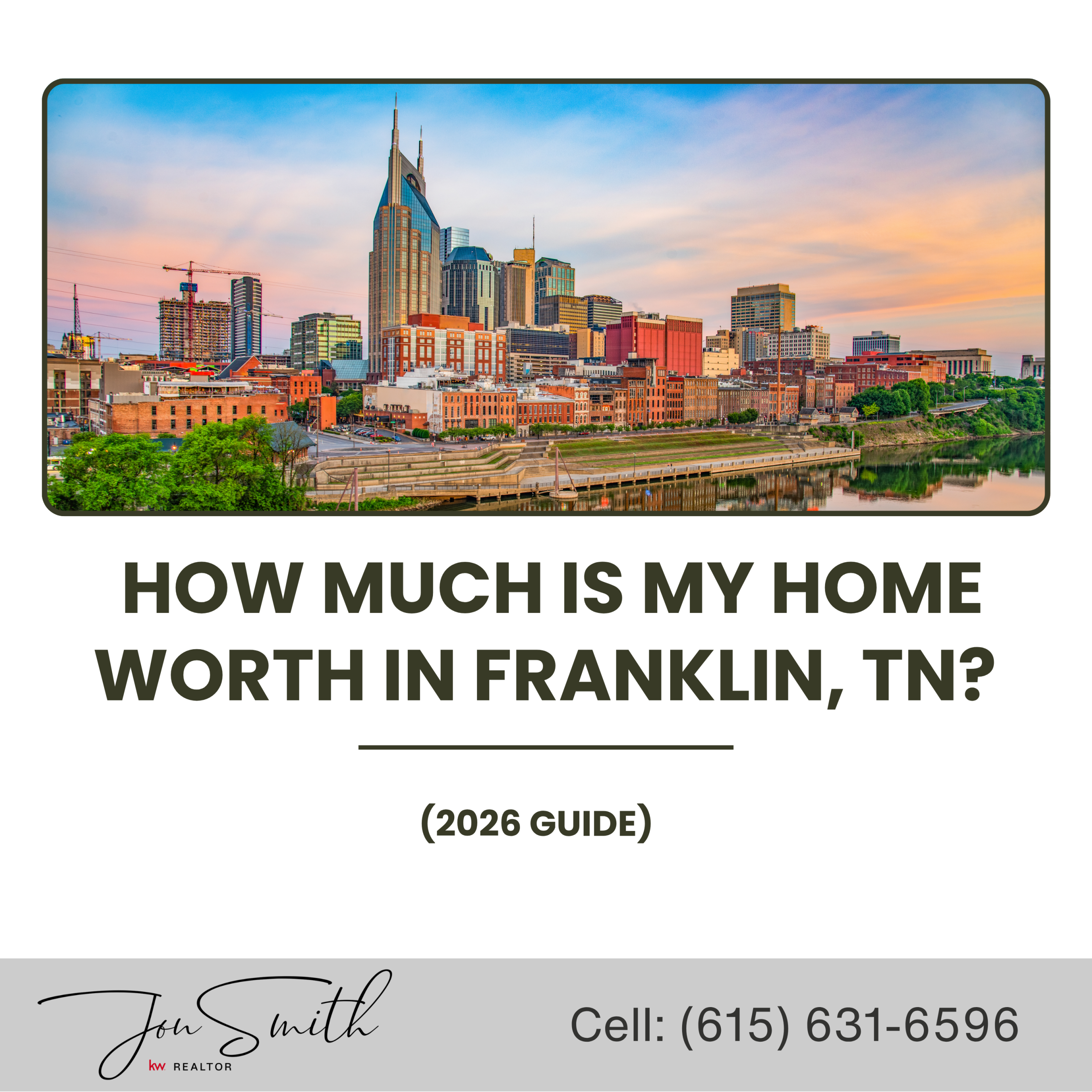 How Much Is My Home Worth in Franklin, TN