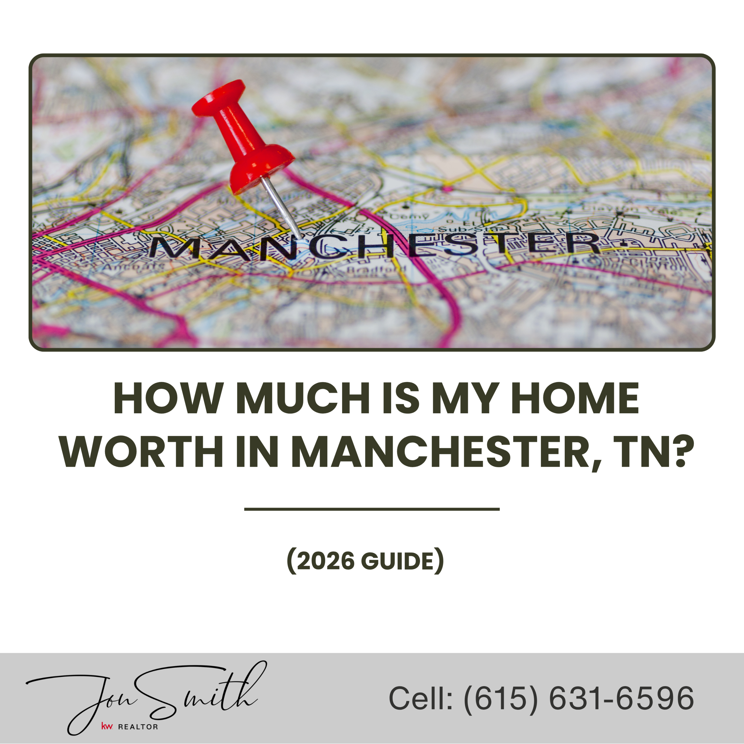 How Much Is My Home Worth in Manchester, TN
